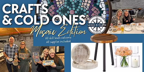Crafts & Cold Ones: Mosaic Edition