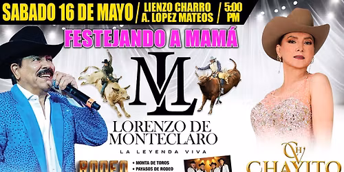 LORENZO DE MONTECLARO Y CHAYITO VALDEZ HIJA EN CIUDAD JU\u00c1REZ 2026