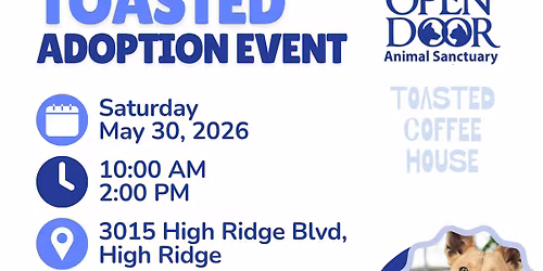 \ud83d\udc3eToasted Adoption Event\ud83d\udc3e