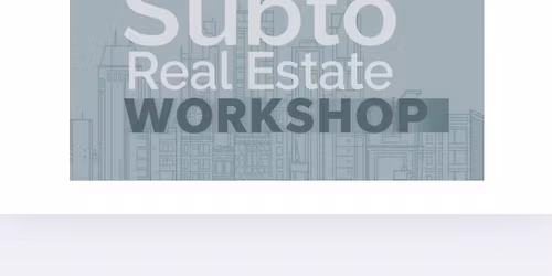 Stockton Subto REI Workshop 