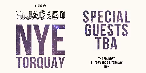 Hijacked NYE in Torquay