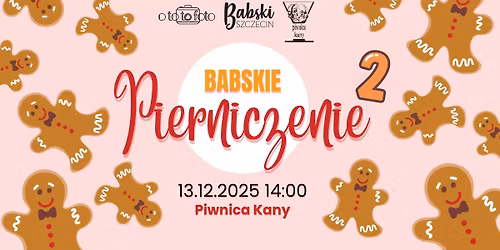 BABSKIE PIERNICZENIE 2 w PIWNICY KANY