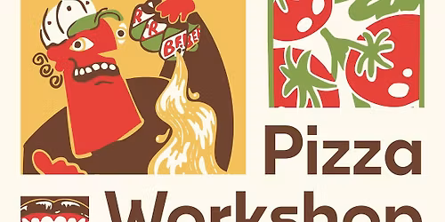 PIZZA WORKSHOP