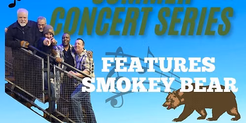 Meridian Summer Concert Series with Smokey Bear 