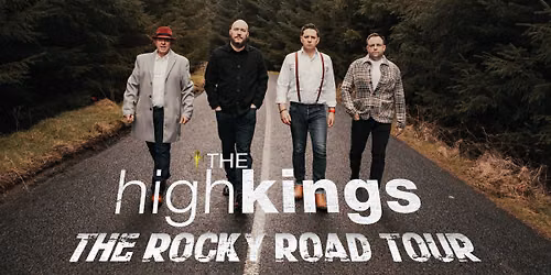 The High Kings - Rocky Road To Dublin - 2026 Tour