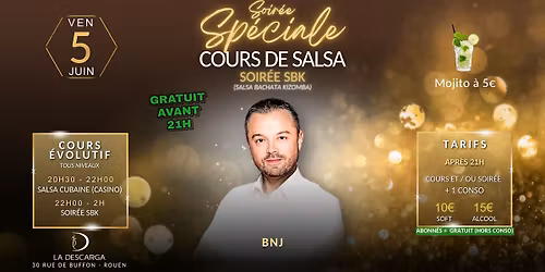Soir\u00e9e Sp\u00e9ciale Cours de Salsa - Soir\u00e9e Salsa, Bachata & Kizomba (SBK) \u00e0 La Descarga