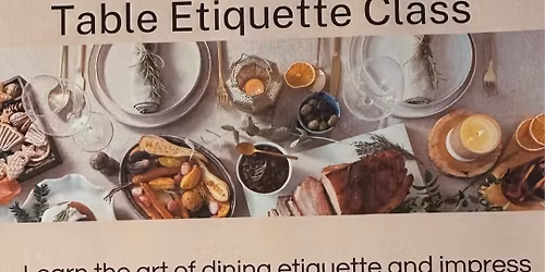 Table Etiquette Class