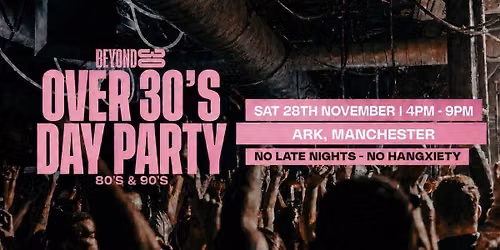 80s &amp; 90s Over 30s Daytime Clubbing - MANCHESTER\ud83d\udd7a\ud83c\udffd