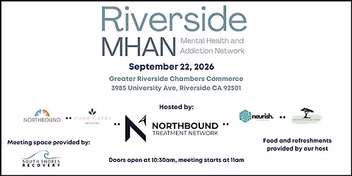 September 2026 Riverside MHAN- Monthly Behavioral Health Networking Event