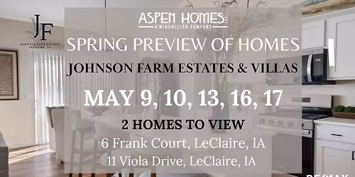 Spring Preview of Homes | Johnson Farm Estates | LeClaire, IA | Aspen Homes