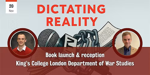 Dictating Reality: The Global Battle to Control the News (Book Launch)