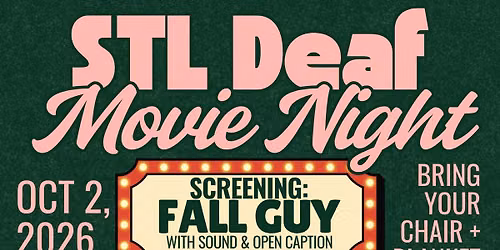 STL Deaf Movie Night