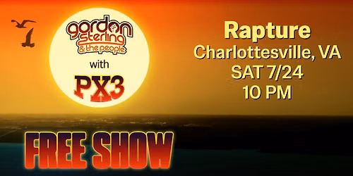 Gordon Sterling and the People with Px3 @ Rapture - Charlottesville, VA