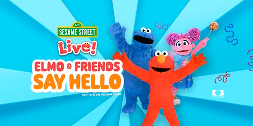Sesame Street Live! Elmo & Friends Say Hello