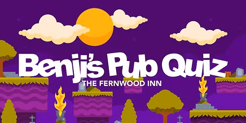 Benji's Pub Quiz - Fernwood Inn