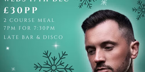 Christmas Dinner with Adam Parker- Brown as Michael Buble