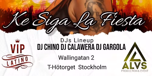 "Ke Siga la Fiesta" 4 juli sthlm 