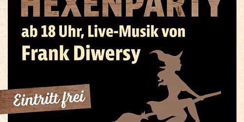 Hexenparty mit Frank Diwersy