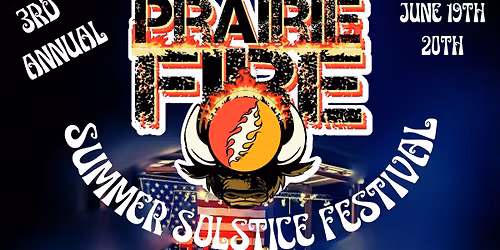 Prairie Fire Solstice Festival 