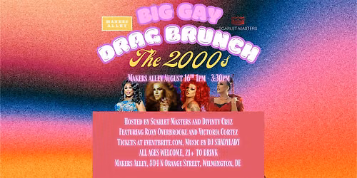 Big Gay Drag Brunch @ Makers Alley: The 2000s