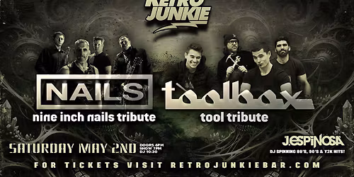 NAILS (Nine Inch Nails Tribute) + TOOLBOX (Tool Tribute)... LIVE!