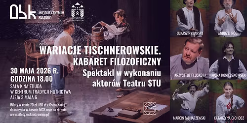 WARIACJE TISCHNEROWSKIE. KABARET FILOZOFICZNY ::: 30 MAJA 2026 ::: 18.00