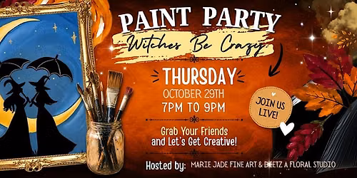 Witches Be Crazy Paint Party