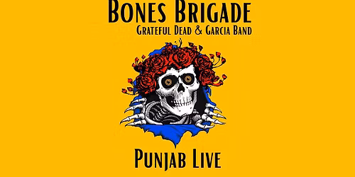 Bones Brigade ~ Jerry Garcia & Grateful Dead Tribute