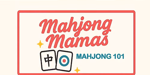 Mahjong Mamas: Mahjong 101 at The Outpost 9\/16