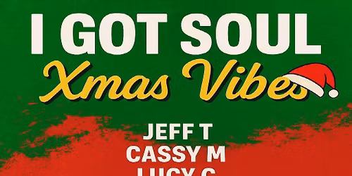 I Got Soul Xmas Vibes