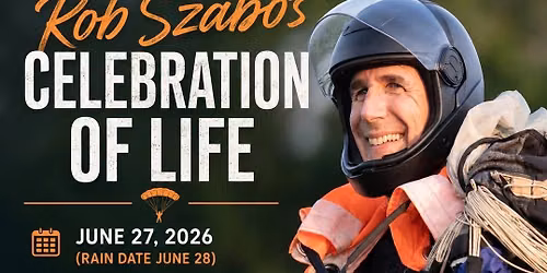 Rob Zsabo's Celebration of Life