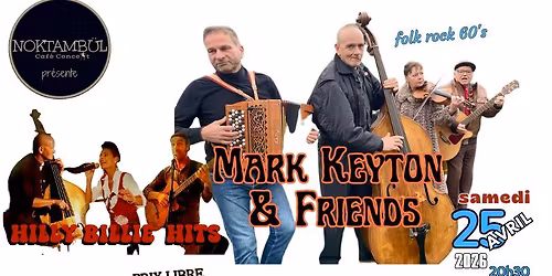 Mark Keyton & Friends\u30fbfolk rock 60's reprises et compositions\/+\/Hilly Billie Hits @noktambul_rennes