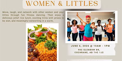 Women & Littles Dance Fitness + Lunch | Family-Friendly Event in Cochrane