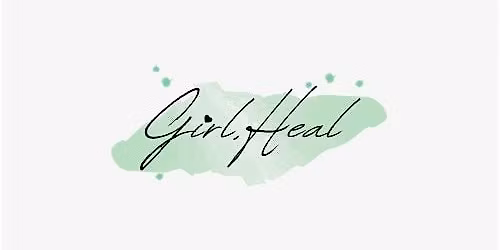 Girl Heal ; Healing in Motion