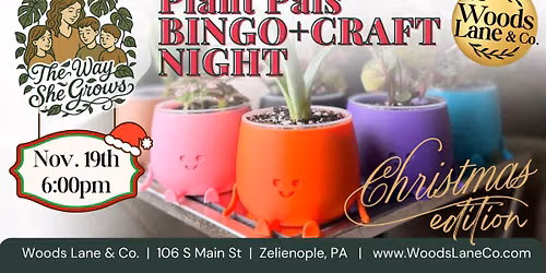 Plant Pals Bingo + Craft Night: Christmas Edition!