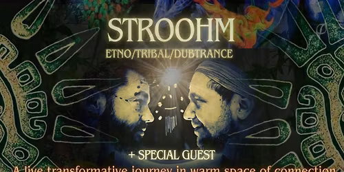 Live Music & Trance Dance: STROOHM & Special guests @ Aqua Sancta