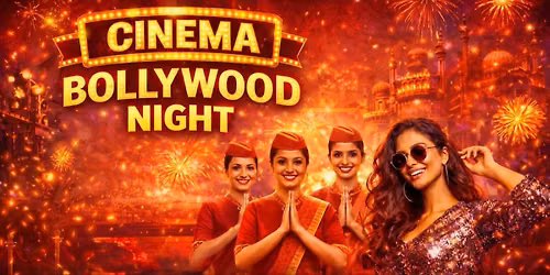 CINEMA BOLLYWOOD NIGHT Desi Hits Remix