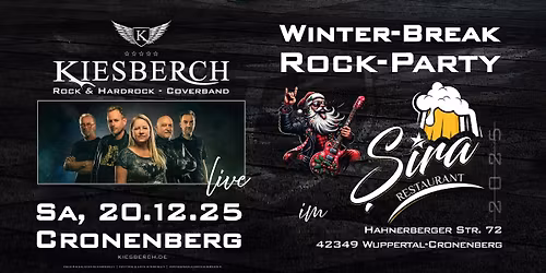 Winter-Break Rock-Party mit KIESBERCH im Sira in Cronenberg
