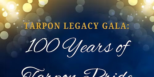 Tarpon Legacy Gala