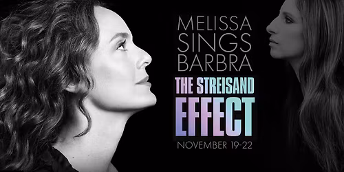 The Streisand Effect: Melissa Sings Barbra