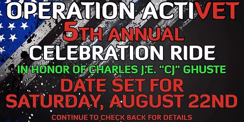 OPERATION ACTIVET 5TH ANNUAL CELEBRATION RIDE