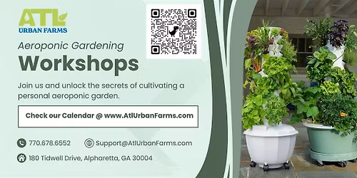 Aeroponic Gardening Workshop