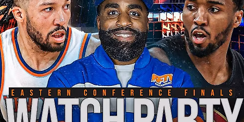 Knicks vs Cavs KFTV Game 3 Watch Party (NYC) - 5.23.26