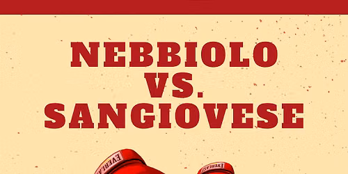 Nebbiolo vs Sangiovese