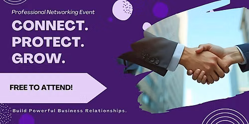 Connect \u2022 Protect \u2022 Grow: Build Powerful Business Relationships