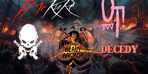 TiMe KuRe Headlines Heavy Anchor Mayhem Night with Overthrown!, Decedy, and Murphy and the Deathrays