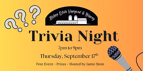 Trivia Night by Jamie Stem at Bishop Estate Vineyard & Winery