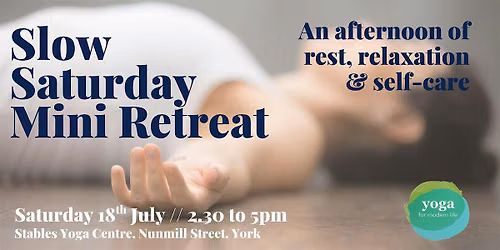 Slow Saturday Mini Retreat \/\/ July 2026