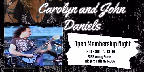 Open Membership Night with Jamie Holka , Carolyn and John Daniels