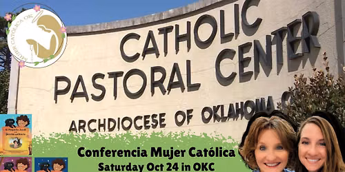 Conferencia Mujer Cat\u00f3lica (OKC)